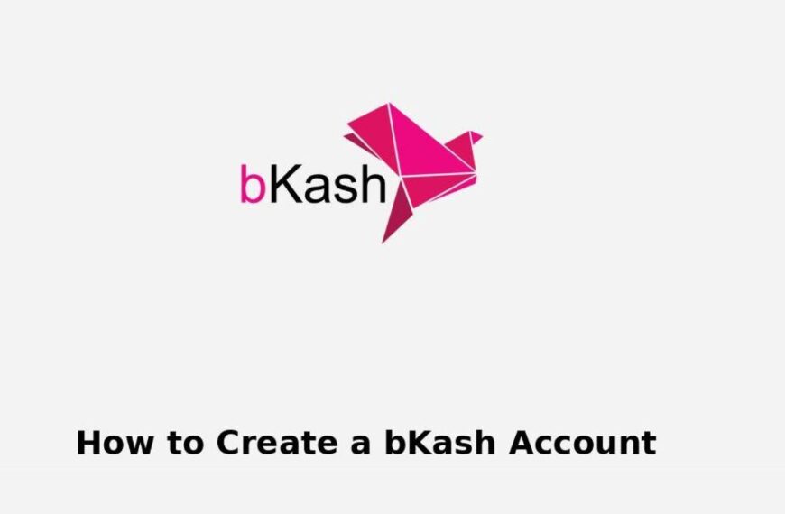 How to create a Bkash account